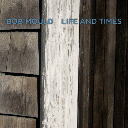 bob-mould-life-and-times