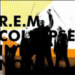 220px-R.E.M._-_Collapse_into_Now