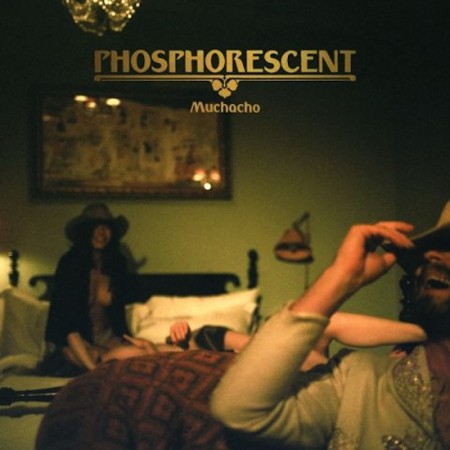 phosphorescent-muchacho-520